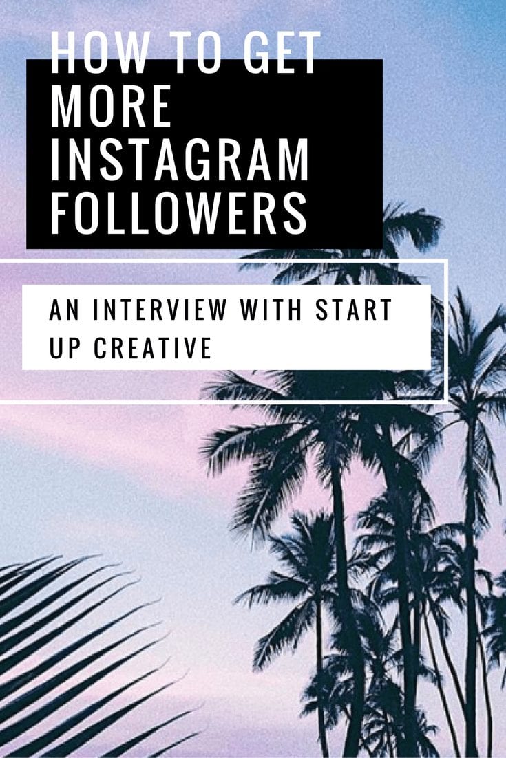 How to get More Instagram Followers | Startup Creative